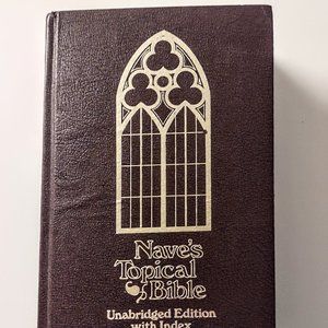 NAVE’S TOPICAL BIBLE Unabridged Edition w/Index ~ Hardcover ~ Good Vintage Cond.